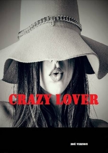 Crazy Lover Zoé Vernon